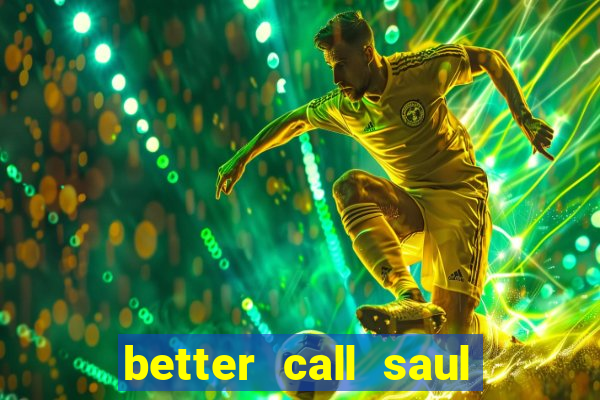 better call saul dublado torrent